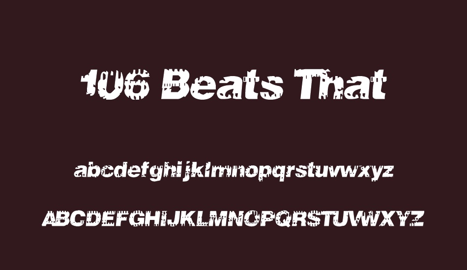 106 Beats That font