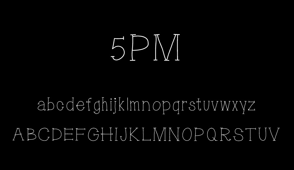 5PM font