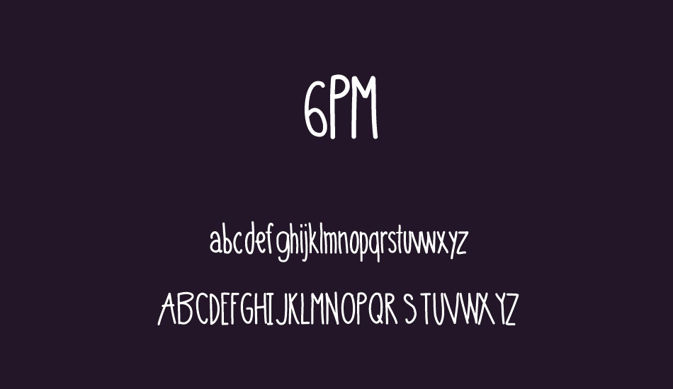 6PM font