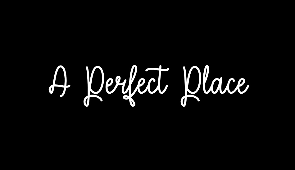 A Perfect Place Free Font