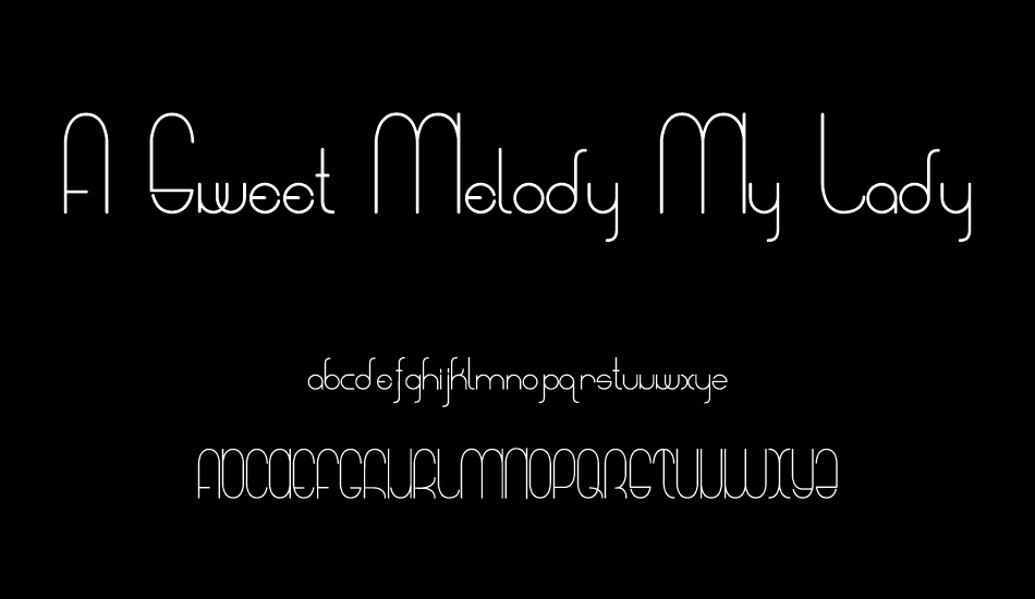 A Sweet Melody My Lady font