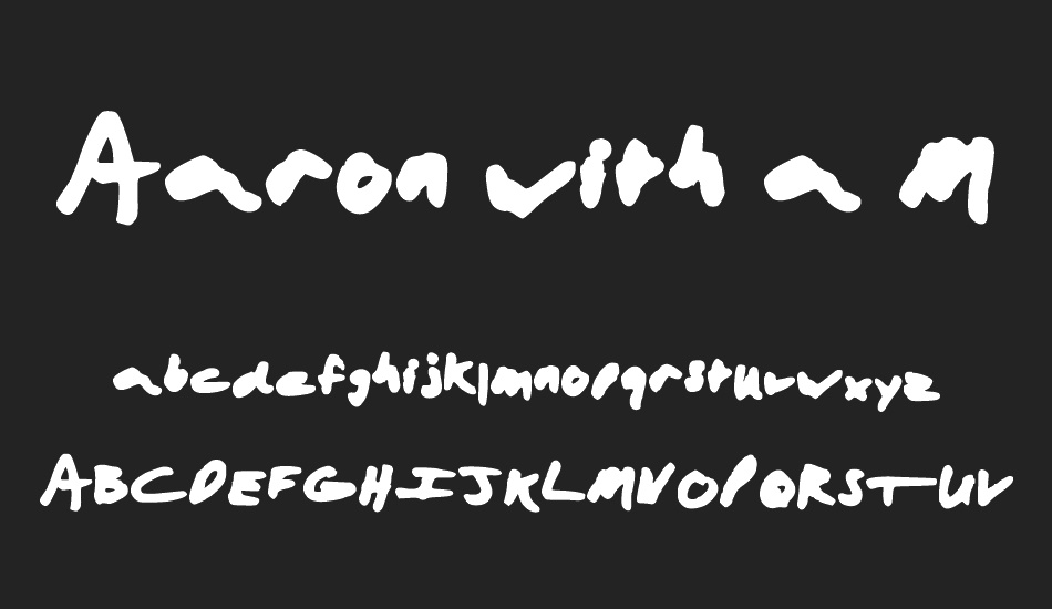 Aaron with a Marker font