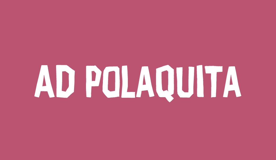 AD Polaquita font big