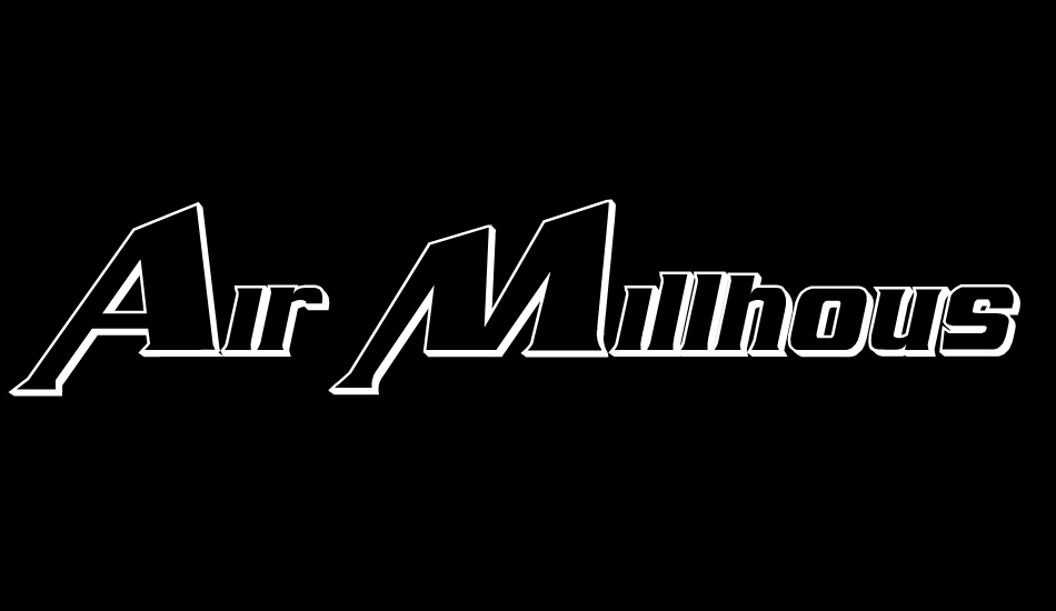 Air Millhouse Outline font big