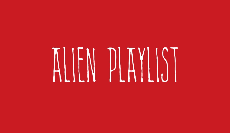 Alien Playlist font big