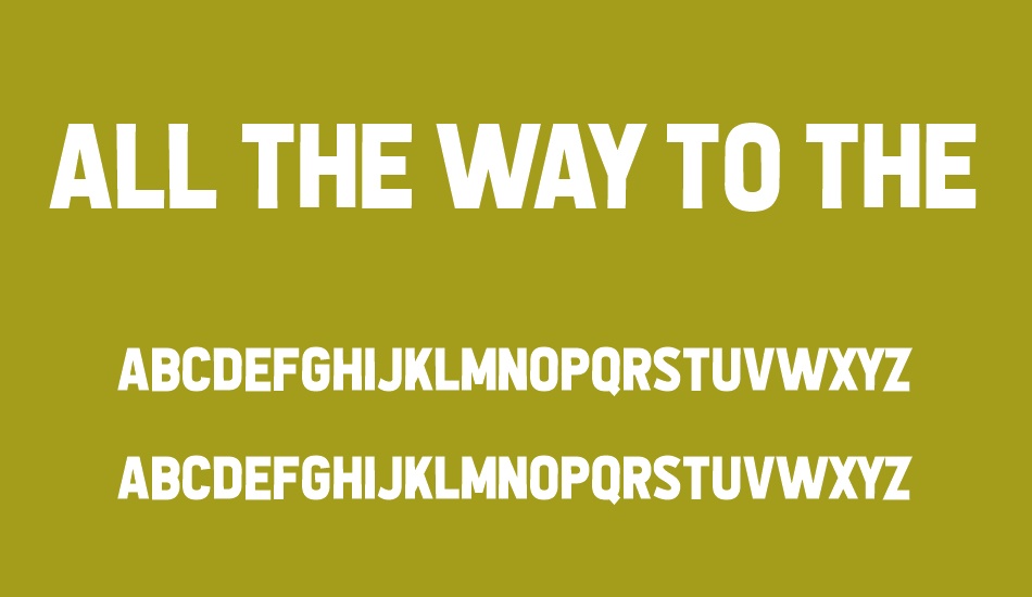 All the Way to the Sun font