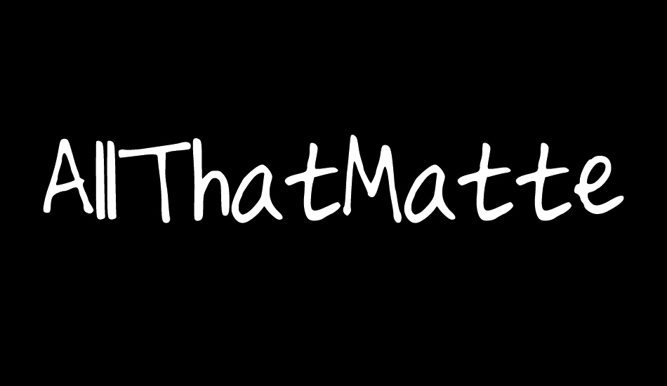 AllThatMatters font big