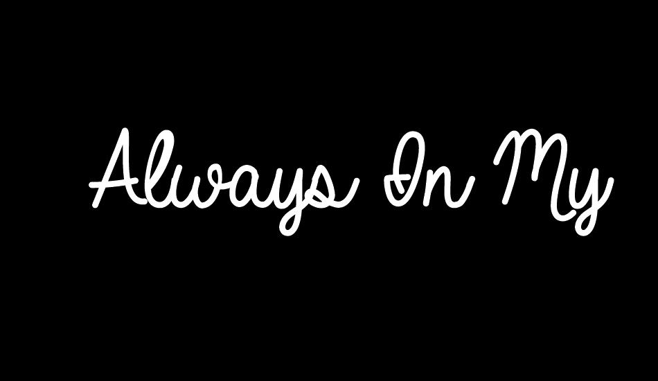 Always In My Heart font big