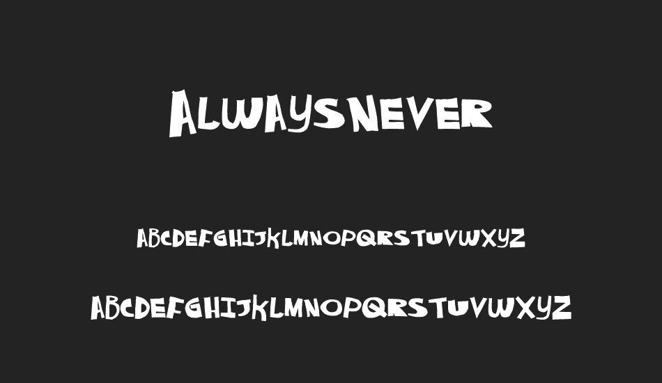 AlwaysNever font