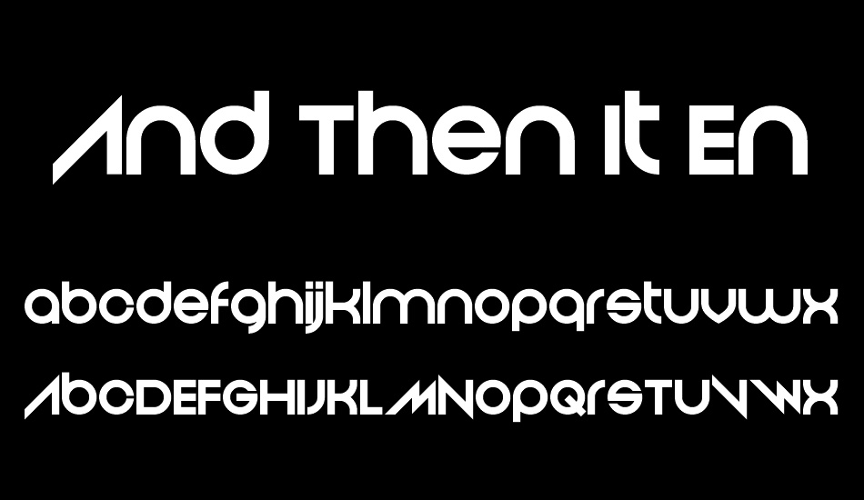 And Then It Ends font