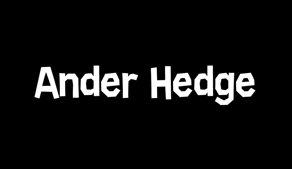 Ander Hedge font big