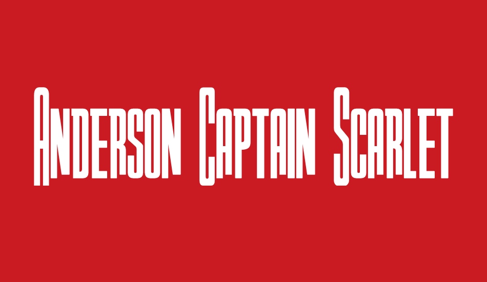 Anderson Captain Scarlet font big