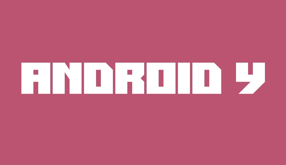 Android y font big