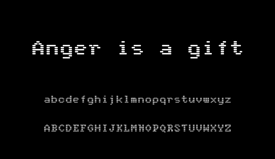 Anger is a gift font