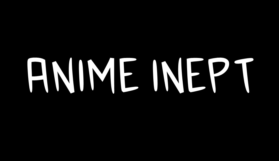 Anime Inept font big