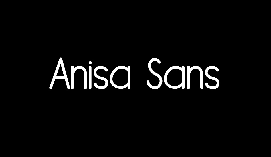 Anisa Sans font big