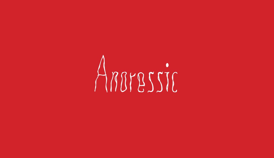 Anoressic font big