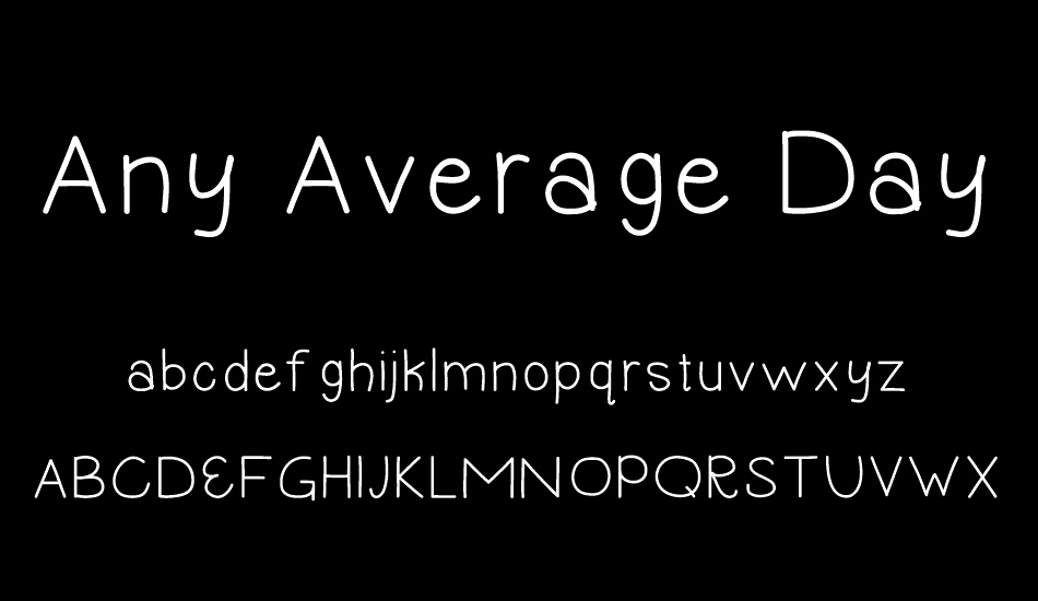 Any Average Day font