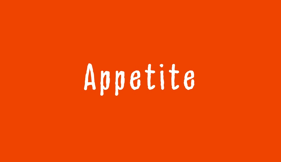 Appetite font big