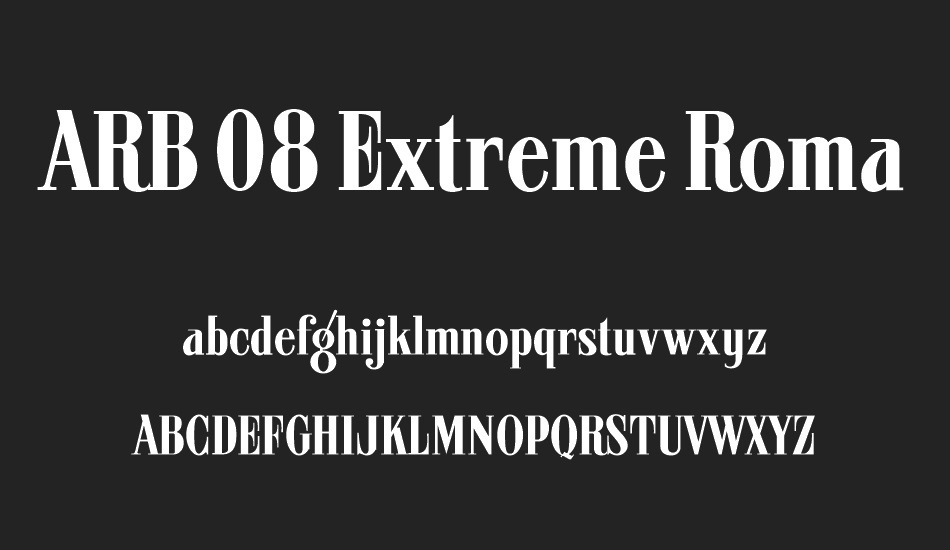 ARB 08 Extreme Roman AUG-32 CAS font