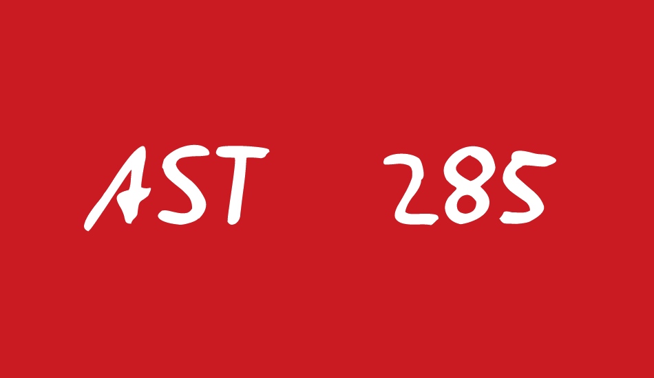 AST 285 font big