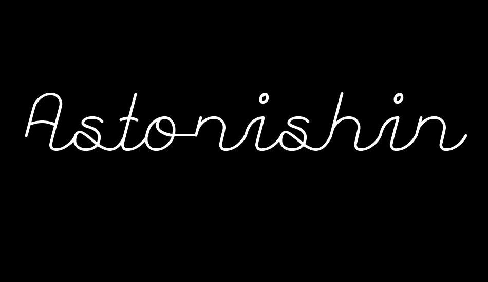 Astonishing font big