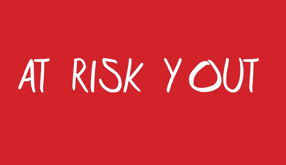 at risk youth font big