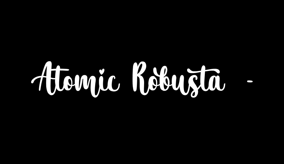 Atomic Robusta - Personal Use font big