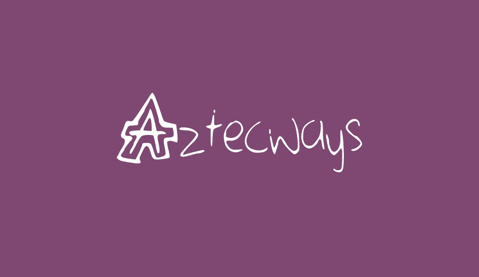 Aztecways font big