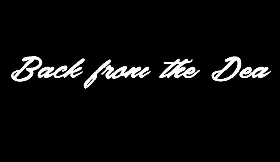 Back from the Dead font big