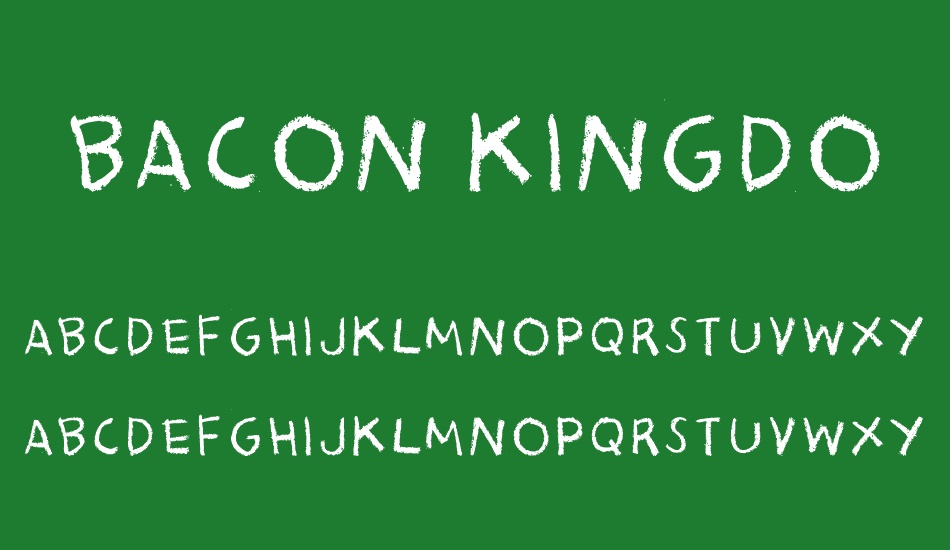 Bacon Kingdom font