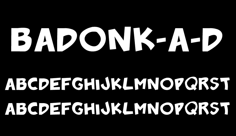 Badonk-a-donk font