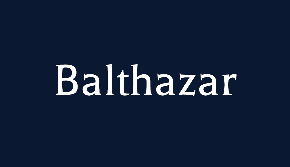 Balthazar font big