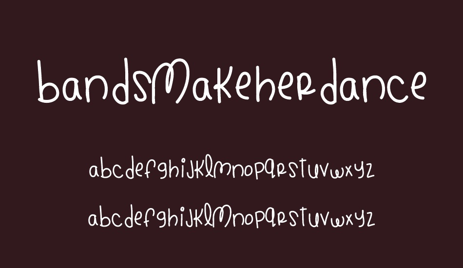 BandsMakeHerDance font