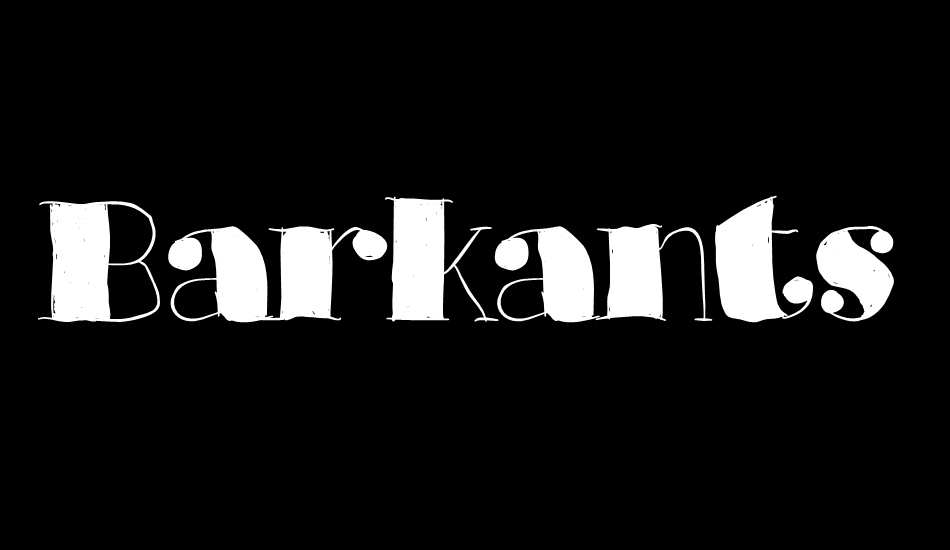 Barkants font big