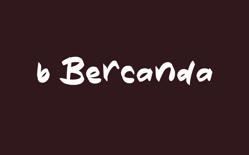 B Bercanda font big