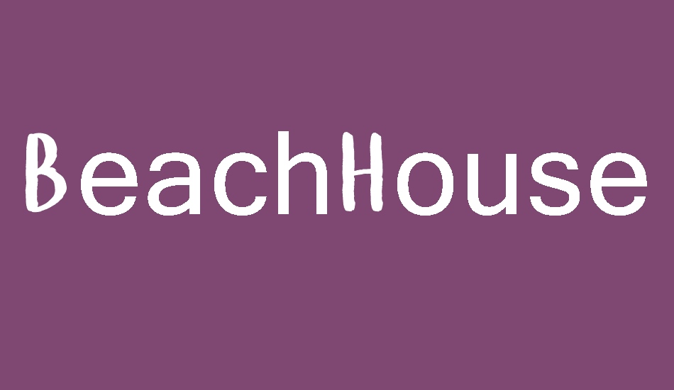 BeachHouse font big