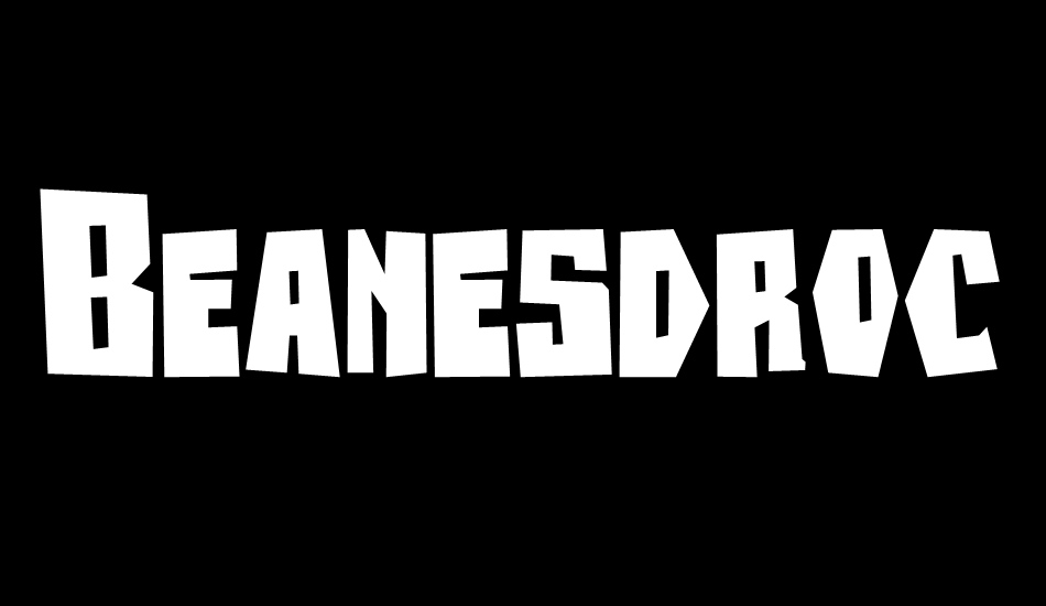 Beanesdrock font big