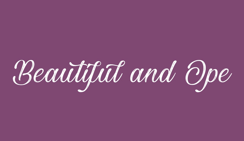 Beautiful and Openhearted font big