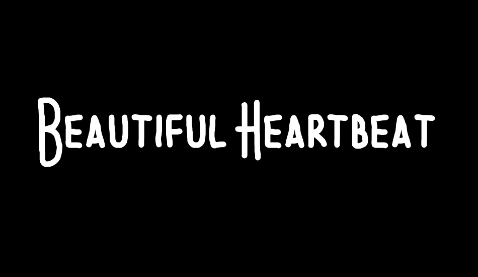 Beautiful Heartbeat font big