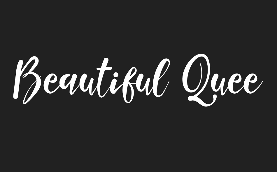 Beautiful Queen font big