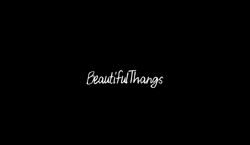 BeautifulThangs font big