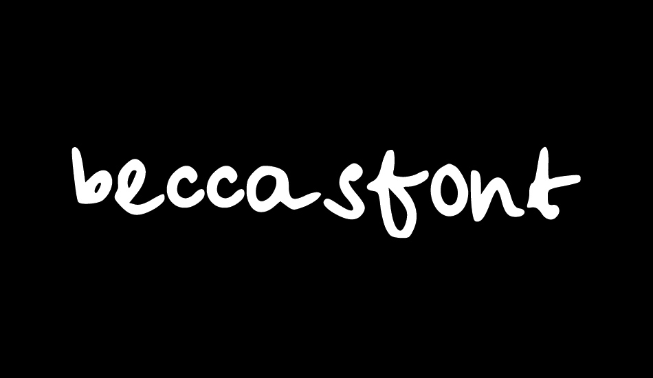 beccasfont font big