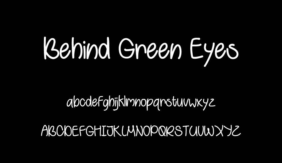 Behind Green Eyes font