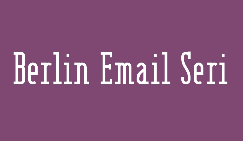 Berlin Email Serif font big