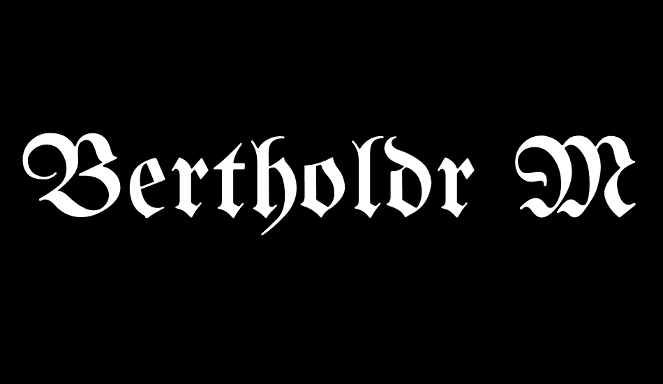 Bertholdr Mainzer Fraktur font big