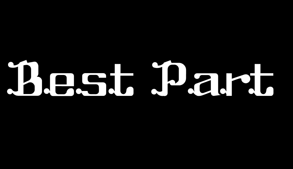 best-part font big