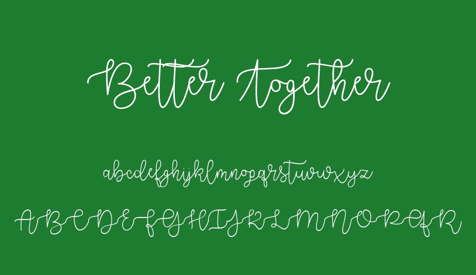 Better Together Demo font