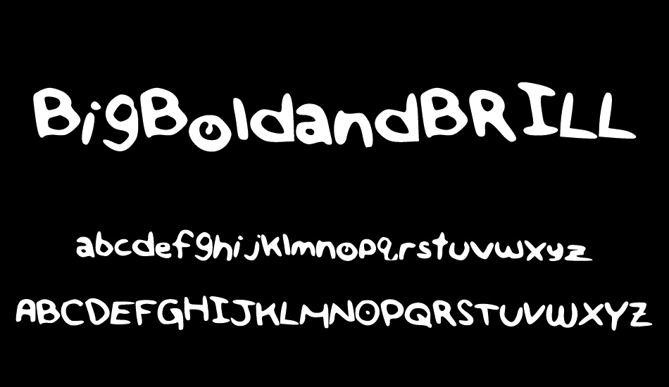 BigBoldandBRILLIANT font