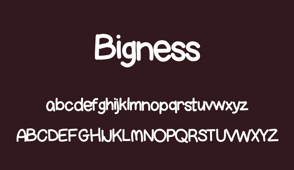 Bigness font